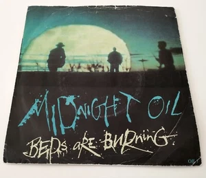 MIDNIGHT OIL - BEDS ARE BURNING VINYL 45 RPM OIL3. PLAYS EXCELLENT. - Picture 1 of 6