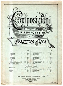 COMPOSIZIONI PER PIANOFORTE. CHANT DU MATIN. Francesco Cilea. Raffaele Izzo. - Afbeelding 1 van 2