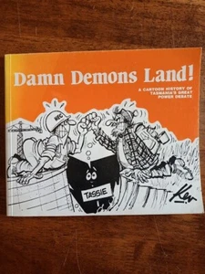 Damn Demons Land - A cartoon history of Tasmania's great power debate Kev Bailey - Imagen 1 de 5