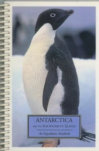 Antarctica and the Sub-Antarctic Islands: An Expedition Notebook - Imagen 1 de 1