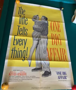 1952~ONE BIG AFFAIR~1 SHEET MOVIE POSTER~EVELYN KEYES~DENNIS O'KEEFE~M. ANDERSON - Picture 1 of 3
