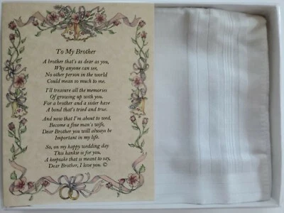 Brother Hankie Handkerchief Wedding Poem Sister Bride Gift Keepsake Favor BH106 - Image 1 of 3