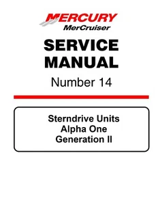 New Mercruiser Mercury Service Manual #14 Sterndrive Units Alpha One Gener. II - Picture 1 of 4