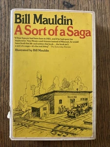 A Sort of a Saga by Bill Mauldin 1st Edit/1st Printing HC Illustrated 1949 - Imagen 1 de 4