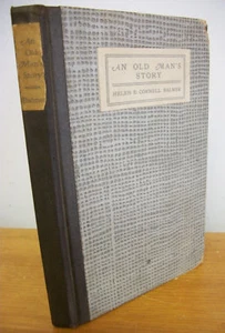 AN OLD MAN'S STORY by Helen E Cornell Balmer, 1927  - Picture 1 of 2