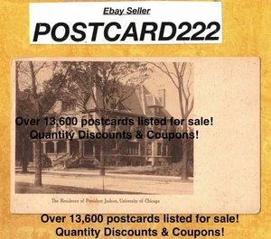 IL Chicago 1908-29 antique postcard UNIVERSITY PRESIDENT JUDSON HOUSE ILLINOIS - Picture 1 of 1