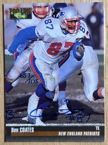 1995 Classic Pro Line Ben Coates Auto /1175 New England Patriots - Picture 1 of 2