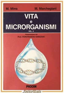 VITA E MICRORGANISMI di Marchegiani Mirra 2 volumi 1988 Piccin Libro Manuale 1 - Bild 1 von 11