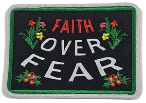 Faith Over Fear - Embroidered Iron On Patch - Picture 1 of 2