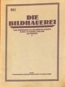 Die  BILDHAUEREI - Heft 3 - 1930 - Abbildungen von ausgeführten Arbeiten in Holz - Bild 1 von 1