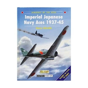 Osprey Aircraft of the Aces Imperial Japanese Navy Aces 1937-45 EX/NM - Picture 1 of 1