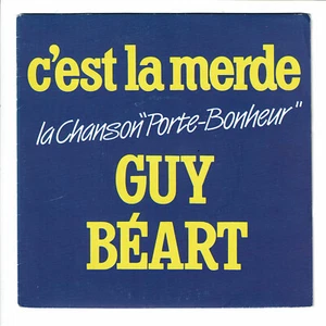 Guy BEART Vinyle 45T 7" c'est la merde PORTE-BONHEUR -MON PARIS -TEMPOREL 249938 - Picture 1 of 3