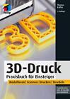 3D-Druck Thomas Kaffka