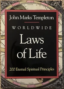 WORLDWIDE LAWS OF LIFE: 200 ETERNAL SPIRITUAL PRINCIPLES By John Marks Templeton - Picture 1 of 2
