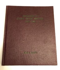 Biografias dos Ministros Batista Atlanta 1846 - 1966 James L Baggott Primeira edição Raro