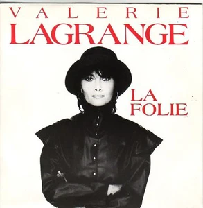 "7" - VALERIE LAGRANGE - La Folie - Imagen 1 de 1