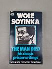 The Man Died: Prison Notes Of Wole Soyinka By Wole Soyinda (Paperback, 1985)
