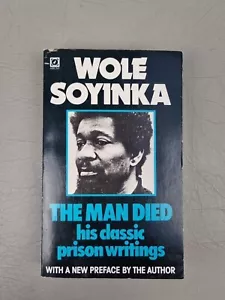 The Man Died: Prison Notes of Wole Soyinka by Wole Soyinda (Paperback, 1985) - Picture 1 of 6