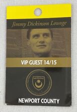 EFB 2014-2015 Newport County Jimmy Dickinson Lounge VIP Football (Soccer) Ticket