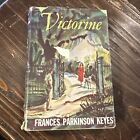 Victorine, Frances Parkinson Keyes, 1958, Hardcover w/DJ, Book Club Edition