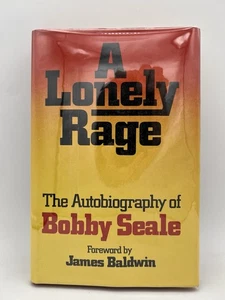 A Lonely Rage The Autobiography of Bobby Seale HC First Edition 1st Print 1978 - Picture 1 of 9