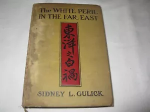 The White Peril In The Far East by Sidney L. Gulick 1905 - Picture 1 of 11