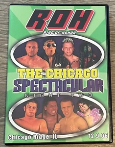 ROH The Chicago Spectacular Night Two 2006 DVD Ring Of Honor AEW WWE PWG TNA ECW - Picture 1 of 2