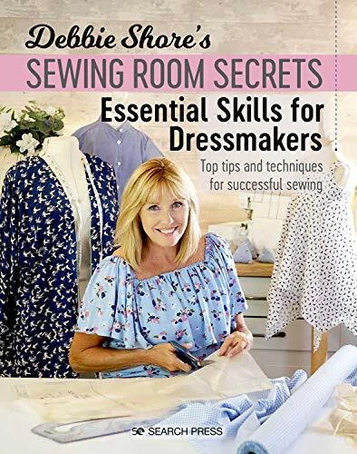 Debbie Shore's Sewing Room Secrets: Essential Skills for Dressmakers: Top tip. - Image 1 of 1
