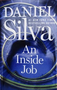 An Inside Job by Daniel Silva in Hardcover. Excellent Condition. Free Shipping. - Picture 1 of 1