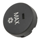 Air Conditioner Control MAX Button For 3 Series E90 E91 E92 E93 2005‑2012✧