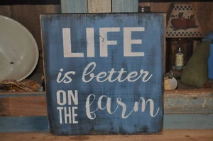 Primitive Life Is Better On The Farm Wood Sign Hand Painted Farmhouse Decor - Picture 1 of 5