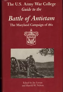 BATTLE OF ANTIETAM-1862 Civil War/US ARMY Guide/History/Sharpsburg/NEW/HB/DJ/Ill - Picture 1 of 6