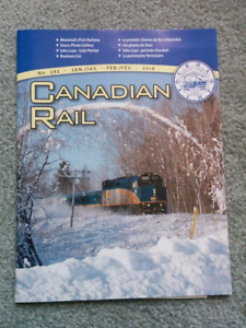 2018 Magazine ferroviaire canadien janvier/février 582 ~ 1er chemin de fer de Montréal / CRHA John Loye