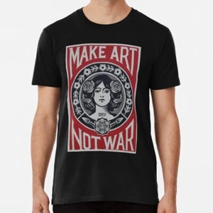 Make Art Not War Size S to 5XL Made in the USA T-Shirt - Picture 1 of 5