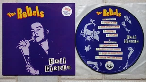The Rebels – Full Circle 10" Vinyl PICTURE DISC Knock Out Records KOLP037 - Bild 1 von 12