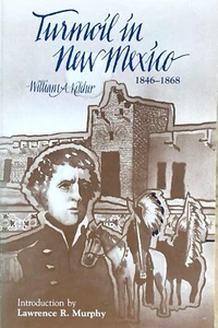 Turmoil in New Mexico 1846-1868 by William A Keleher 1982 Paperback - Picture 1 of 3
