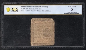 PA-199 APRIL 25, 1776 6d SIX PENCE PENNSYLVANIA COLONIAL NOTE PCGS BANKNOTE VG-8 - Picture 1 of 2