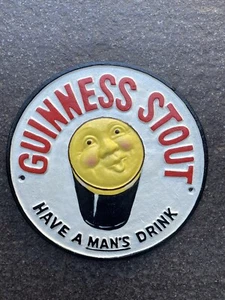 Guinness Stout Have A Man’s Drink Cast Iron Sign - Picture 1 of 3