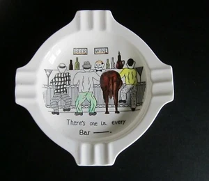 Fun Vintage Ashtray There’s one in every bar horses ***! - Picture 1 of 2