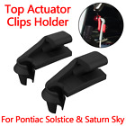 2PCS Convertible Top Actuator Clips Holder Kit For Saturn Sky Pontiac Solstice
