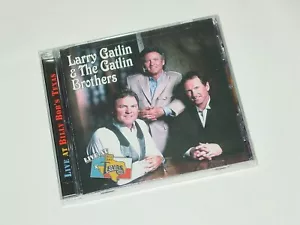 Live at Billy Bob's Texas Larry Gatlin & The Gatlin Brothers (CD, 2004)- New - Picture 1 of 2