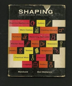 1956 Don Wallance SHAPING AMERICA'S PRODUCTS Prestini Natzler Eames Esherick Bk - Picture 1 of 15