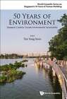 50 Years Of Environment: Singapore's Journey Towards Environmental by Tan: Used