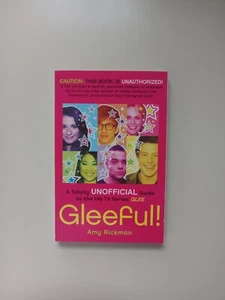 Gleeful! : Ein völlig inoffizieller Leitfaden zur erfolgreichen TV-Serie Glee von Amy... - Bild 1 von 24