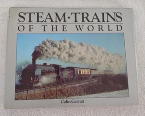Steam Trains Of The World by Colin Garratt Large Format Hardcover - Picture 1 of 5