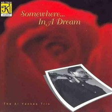 AL YANKEE - SOMEWHERE...IN A DREAM * USED - VERY GOOD CD