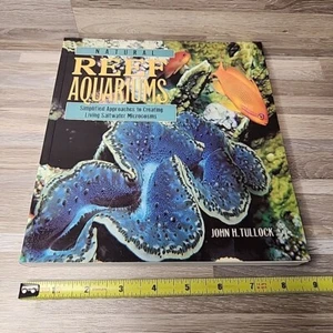 Natural Reef Aquariums: Simplified Approaches, Saltwater Aquarium Guide - Picture 1 of 7