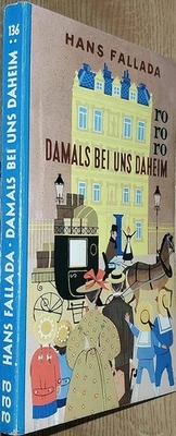 rororo TB Nr.136 ( Damals bei uns daheim ) - Hans Fallada - Bild 1 von 3