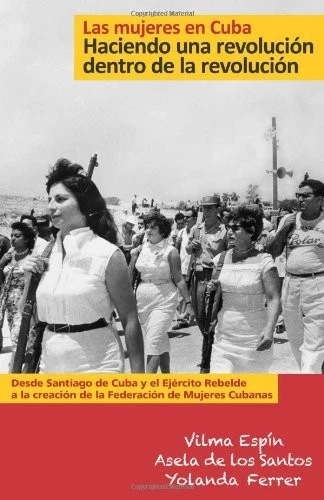 Las Mujeres en Cuba: Haciendo UNA Revolucion Dentro de la Revolu - Image 1 of 1