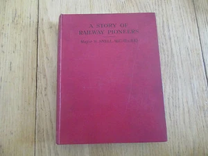 Story of railway pioneers Account of Isaac Dodds & Son Inventions & works SNELL - Bild 1 von 4